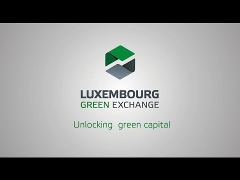 Luxembourg Green Exchange - The world's leading platform for green securities