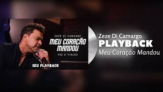 Zezé Di Camargo | Meu Coração Mandou | karaoke - play-back