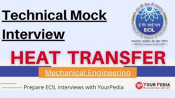 Heat Transfer Mock Interview | ECIL Graduate Trainee Engineer | Interview Guidance Program For ECIL