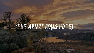 The Armstrong Hotel Review - Fort Collins , United States of America