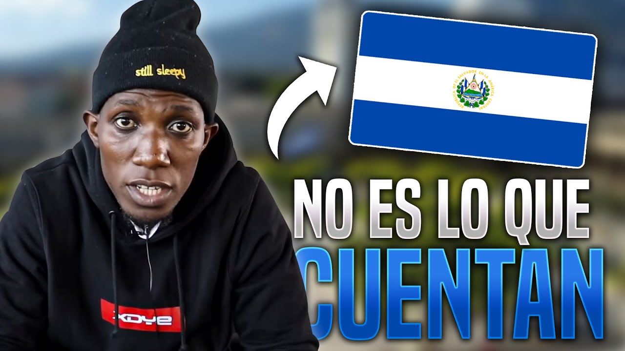 EL SALVADOR NO ES LO QUE CUENTAN 🇸🇻