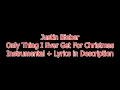 Justin Bieber Only Thing I Ever Get For Christmas Lyrics mp3