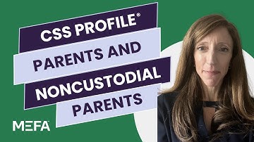 CSS Profile Parents and Noncustodial Parents
