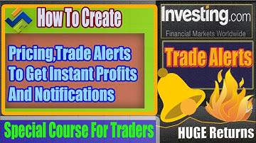 investing.com Pricing Alert & Notifications (Forex, Stocks & Crypto) 2018