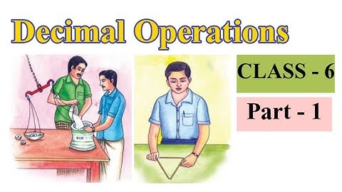 Class - 6 | Decimal Operations | Part - 1