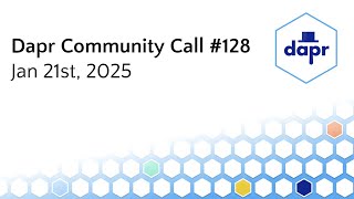 Dapr Community Call  - Jan 21st 2026