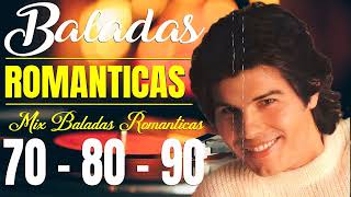 Baladas Romanticas 70s 80s 90s ~ Viejitas Pero Bonitas Romanticas En Español   Romanticas del Ayer o