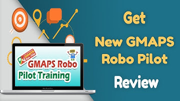 Get New GMAPS Robo Pilot + OTOs Reviews, Bonus, Tutorials From DemonvsRobot