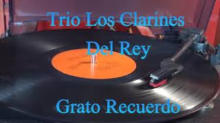 Video voorbeeld van "Grato Recuerdo Trio Los Clarines del Rey"