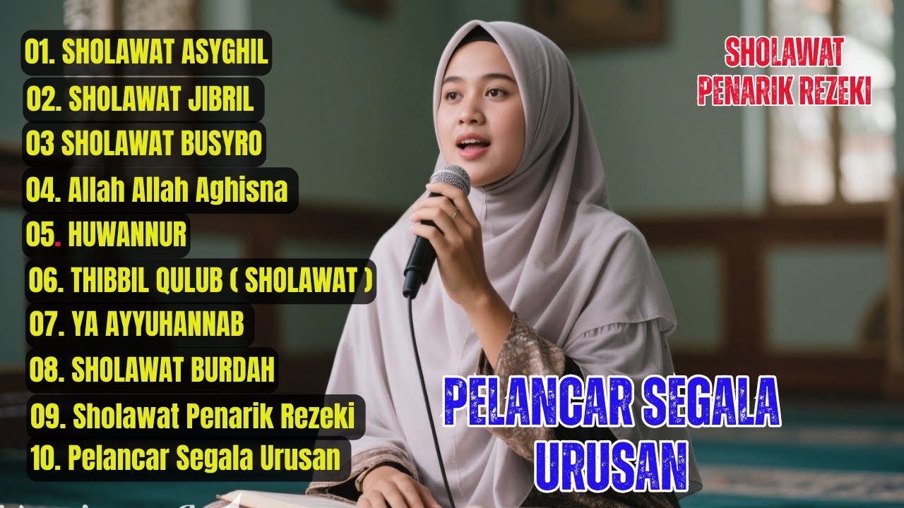KUMPULAN LAGU SHOLAWAT MERDU 2026 |MEMPERMUDAH SEGALA MASALAH  PELANCAR REJEKI SOLAWAT ASYGHIL