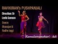 Ravikiran's Pushpanjali for dance - Kamalamanohari | Dr Leela Samson & team