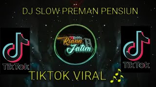 DJ SLOW PREMAN PENSIUN ANGKLUNG TIKTOK VIRAL🎶||RiaanJatim