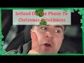 Ireland On The Phone To Christmas Decorations !! Christmas vs Halloween 🤣🤣