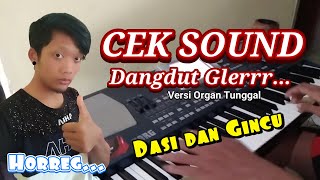 (Terbaru) Cek Sound Dangdut Glerr - Dasi dan Gincu Rhoma Irama KORG PA500