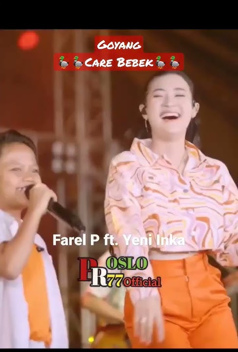 Farel Prayoga ft. Yeni Inka Goyang - Care Bebek #shorts #farelprayoga #yeniinka #viral