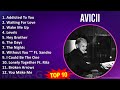 A v i c i i MIX 30 Greatest Hits ~ 2000s Music ~ Top Club Dance, EDM, Electronic, Progressive Ho