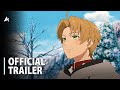 Mushoku Tensei: Jobless Reincarnation Season 2 Part 2 - Official Main Trailer