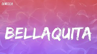 Bellaquita - Dalex (Lyrics/Letra)