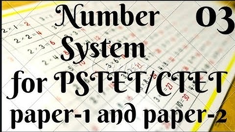 Number System for PSTET/CTET | Math from Basic | PSTET / CTET | Deeply Explain | Paper 1 and 2 |