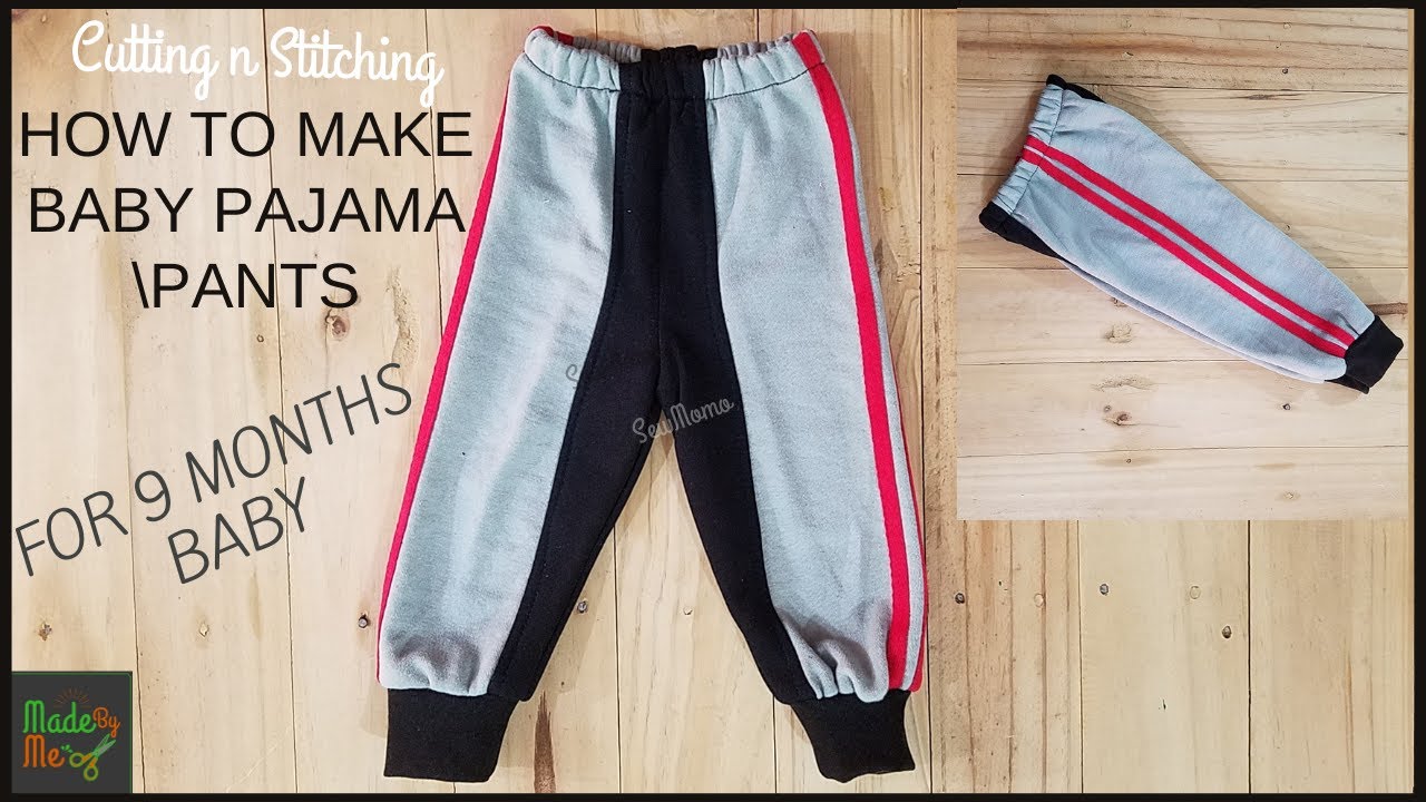 How to Make Baby Pajama/Pant Cutting and Stitching YouTube