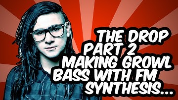Making Skrillex style GROWL basses with FM synthesis - Ableton Tutorial Tuesday