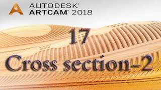 كورس ارت كام ArtCam 2018 كامل حتى الاحتراف مع التطبيقات (17) Croos section-2