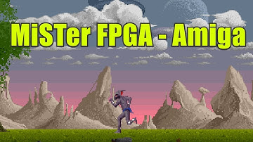 MiSTer FPGA - Amiga gameplay!