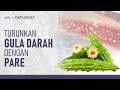 Cara Konsumsi Pare untuk Menurunkan Gula Darah | Hidup Sehat tvOne