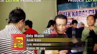 Ody Malik • Anak Kala
