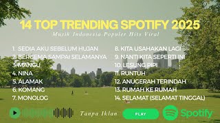 Download Lagu 14 Top Trending Spotify 2025 | Lagu Hits Viral Terpopuler Saat Ini MP3
