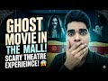 I Watched A Ghost Movie ALONE In An Empty Mall... (BIG MISTAKE) 😱😰
