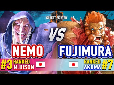 SF6 🔥 NEMO (#3 Ranked M.Bison) vs FUJIMURA (#7 Ranked Akuma) 🔥 Street Fighter 6 High Level Gameplay