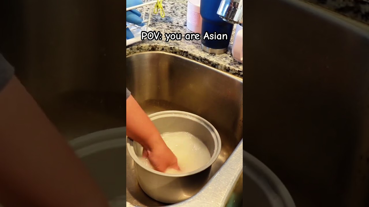 POV you are Asian | wash your rice 
