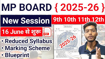 MP BOARD NEW SESSION (2025-26) Reduced Syllabus | Blueprint | Marking Scheme Pdf Download 10th 12th