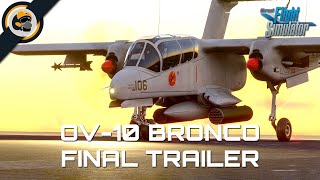 The OV-10 Bronco by AzurPoly - The New Masterpiece - MSFS2020
