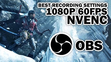 BEST OBS 1080p 60FPS Settings 2017 (Nvidia NVENC)