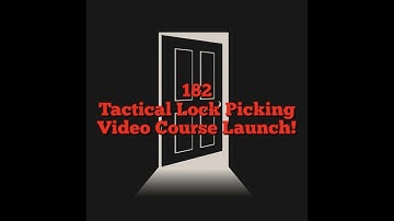 Tactical Lock Picking Video Course Release