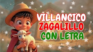 Zagalillo Con Letra, Villancicos Tradicionales.