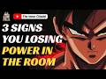 3 Signs You’re Losing Power in the Room