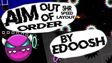 5 Hour Speedbuild Layout | Geometry Dash 2.11