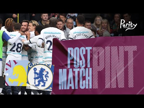 POST MATCH REACTION: Aston Villa 0 – Chelsea 2