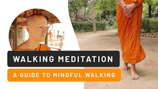 Walking Meditation - A Guide to Mindful Walking