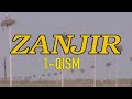 "Занжир" 1-қисм. Ўзбек филм || "Zanjir" 1-qism. O'zbek film