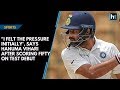 I felt pressure initially, says Hanuma Vihari after scoring 50 on debut