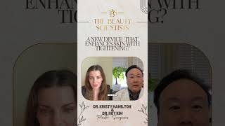 A New Device That Enhances Skin With Tightening?