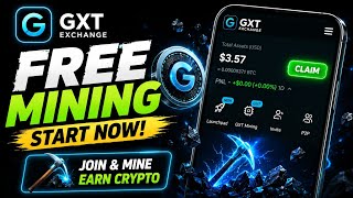 GXT Exchange Free Mining | Claim Free Crypto Rewards | Complete Guide 2026