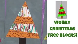 How to Make Wonky Christmas Tree Quilt Blocks - Improv Quilting!