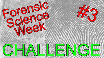 Forensic Science Week - Fingerprint Comparison Challenge - Part 3