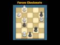 Forces Checkmate 😱💯 #chess #chessmove #shortsvideo #chessgame