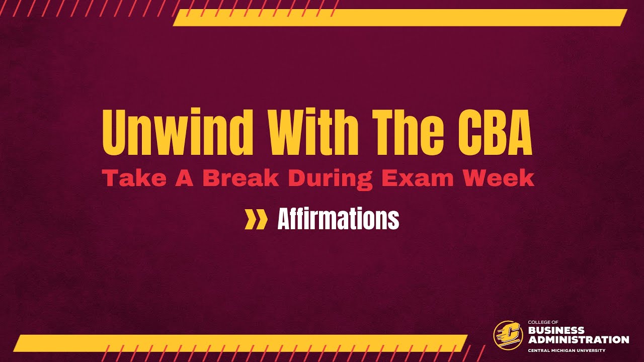 2021 Spring Exam Week Affirmations